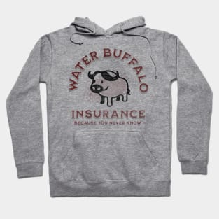 Water Buffalo Insurance Hoodie